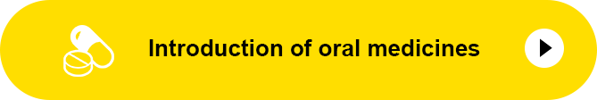 Introduction of oral medicines